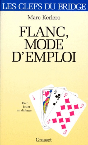 Flanc, mode d'emploi. Bien jouer en défense