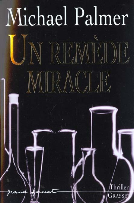 Un remède miracle