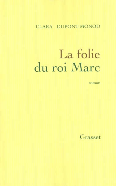 La folie du roi Marc