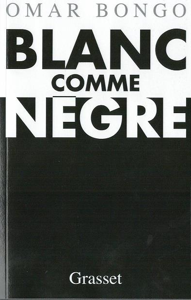 Blanc comme nègre. Entretiens avec Airy Routier