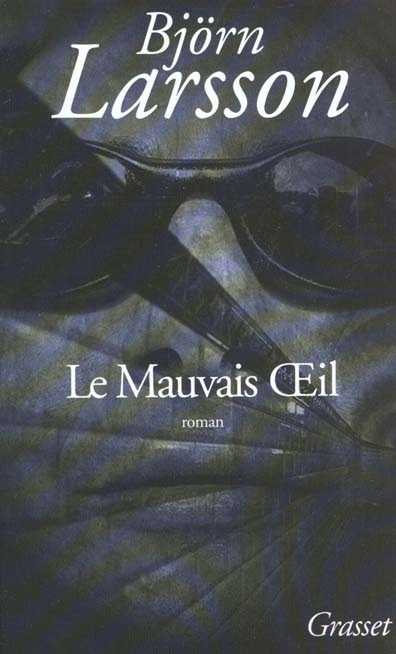 LE MAUVAIS OEIL