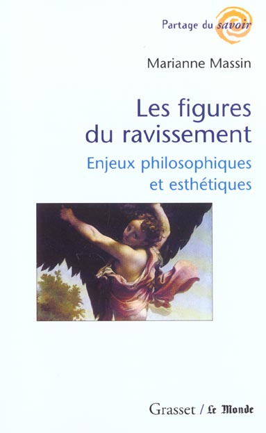 Les figures du ravissement. Enjeux philosophiques et esthétiques