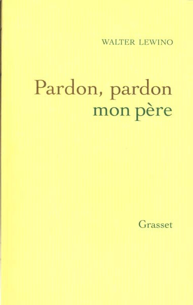 Pardon, pardon mon père