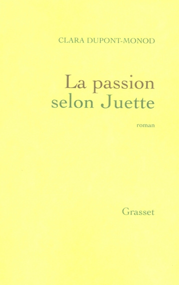 La passion selon Juette