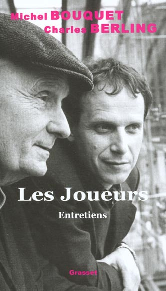 Les joueurs. Entretiens