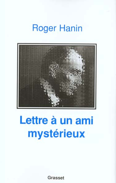 Lettre à un ami mystérieux