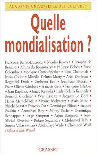 Quelle mondialisation ? Forum international des 13 et 14 novembre 2001