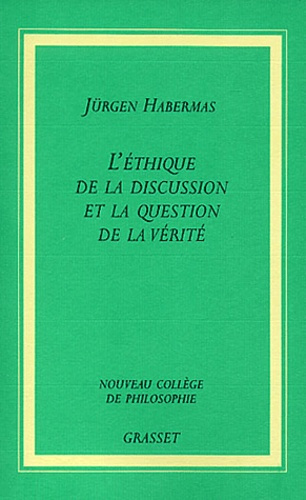 L'éthique de la discussion et la question de la vérité