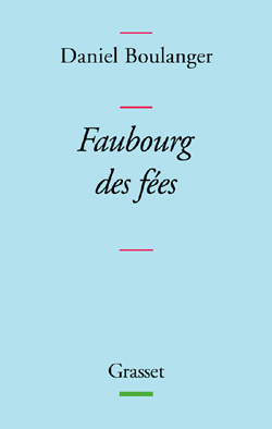 Faubourg des fées. Retouches