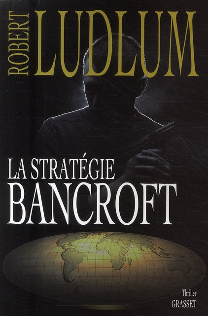 La stratégie Bancroft