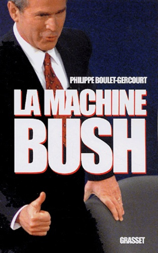 La machine Bush
