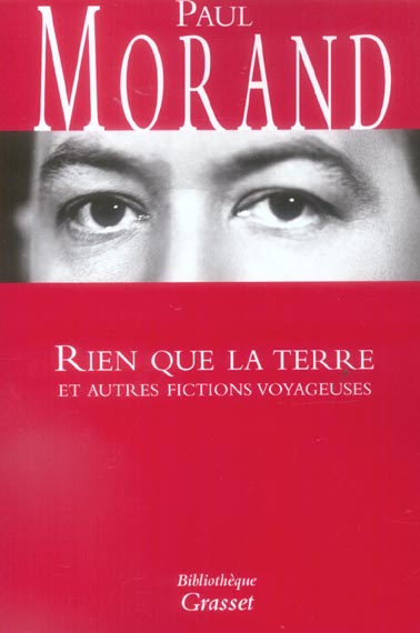 Rien que la terre et autres fictions voyageuses