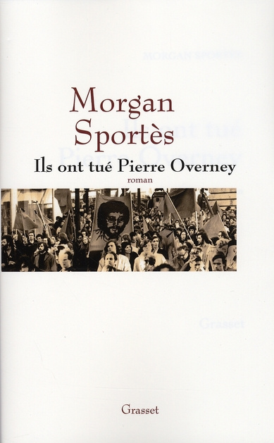 Ils ont tué Pierre Overney