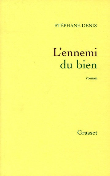 L'ennemi du bien