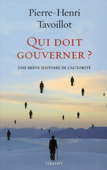 Qui doit gouverner ? Une brève histoire de l'autorité