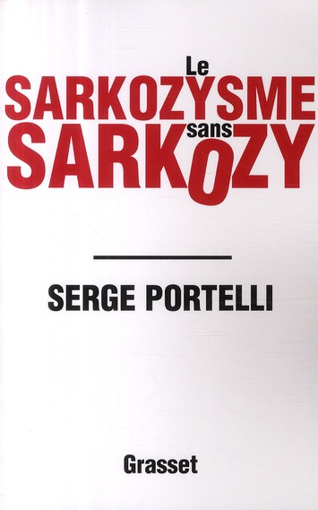Le sarkozysme sans Sarkozy