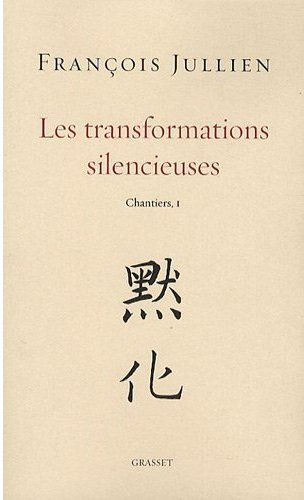 Les transformations silencieuses