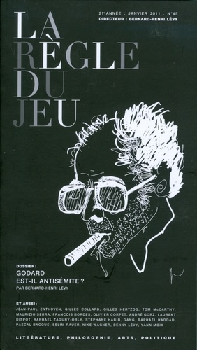La Règle du jeu N° 45, Janvier 2011 : Godard est-il antisémite ?