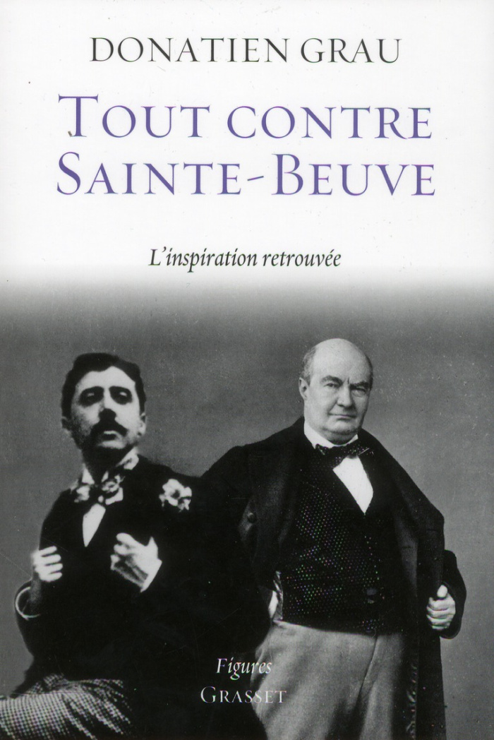 Tout contre Sainte-Beuve. L'inspiration retrouvée