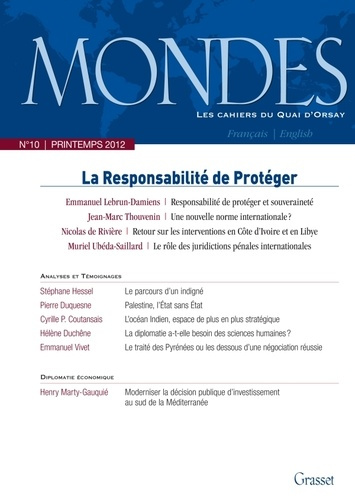 Mondes N° 10, Printemps 201 : La Responsabilité de Protéger. Edition bilingue français-anglais