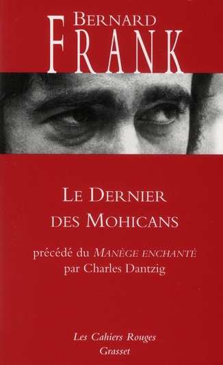 Le Dernier des Mohicans précédé de Le Manège enchanté