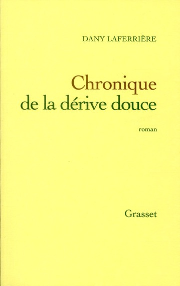 Chroniques de la dérive douce
