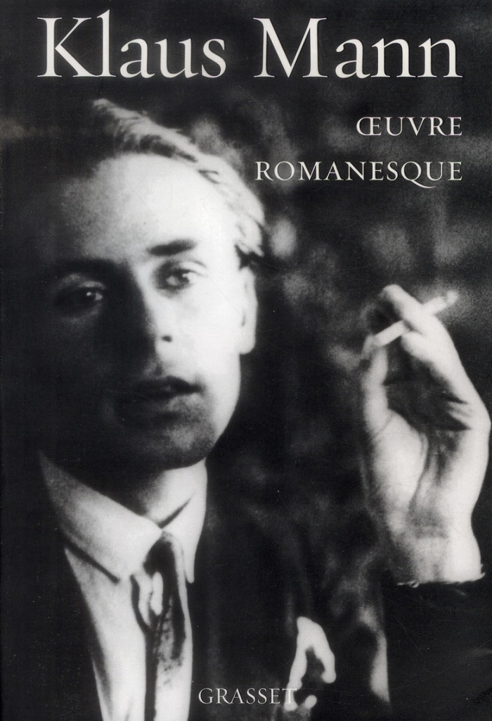 Oeuvre romanesque. Mephisto ; Le Volcan ; Symphonie pathétique ; La danse pieuse ; Fuite au Nord