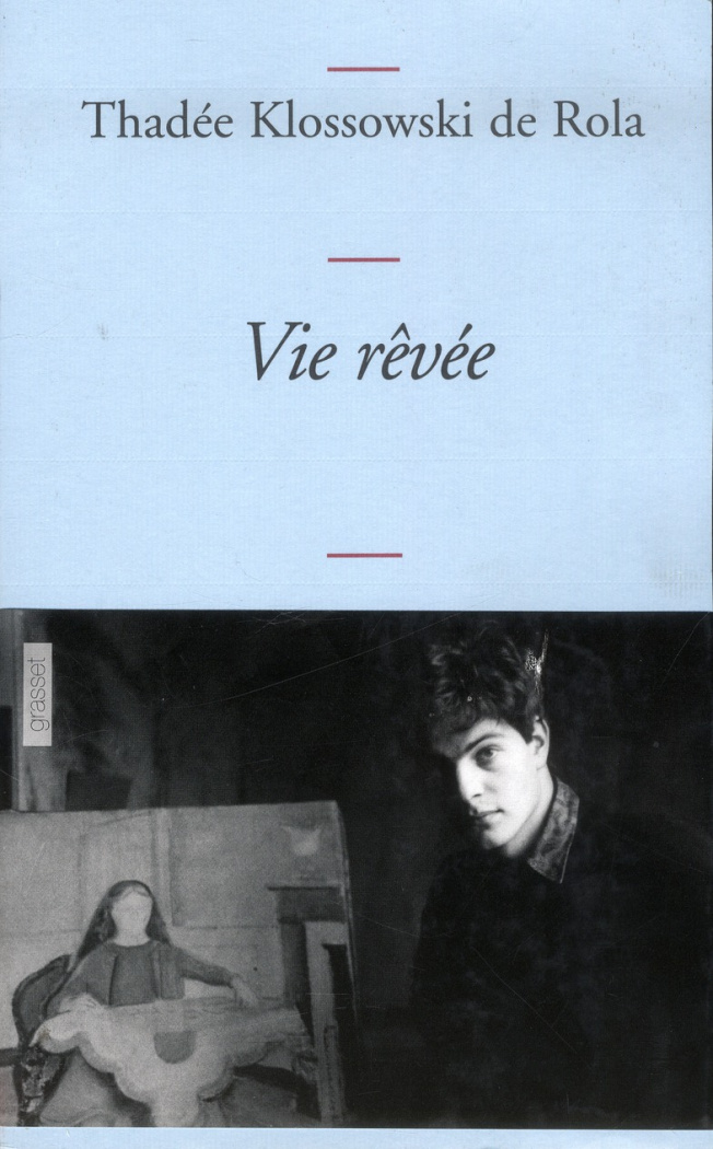 Vie rêvée. (Pages d'un journal, 1965, 1971-1977)