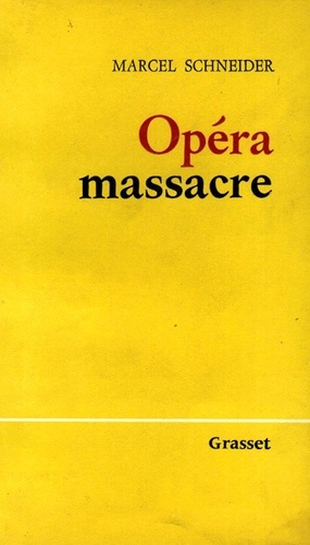 Opéra-massacre