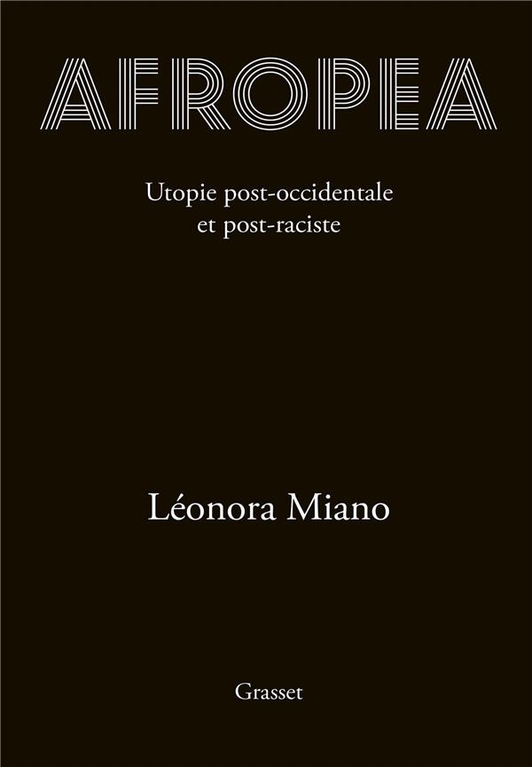 Afropea. Utopie post-occidentale et post-raciste
