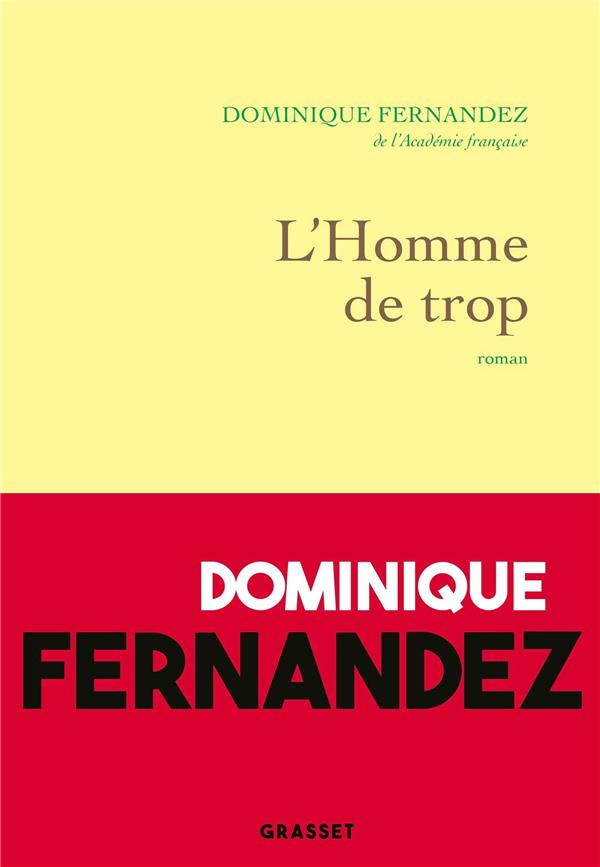 L'homme de trop. L'arc-en-ciel interdit