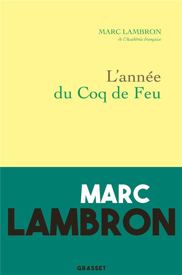 L'année du coq de feu. Journal 2017