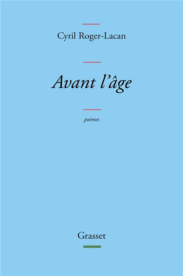 Avant l'âge. Poèmes