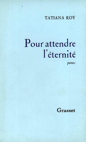 Pour attendre l'éternité