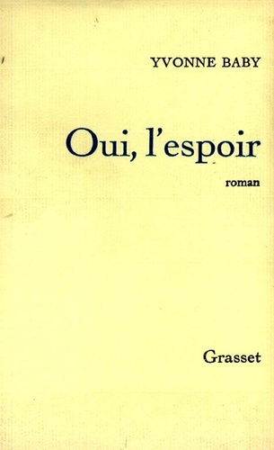 Oui, l'espoir