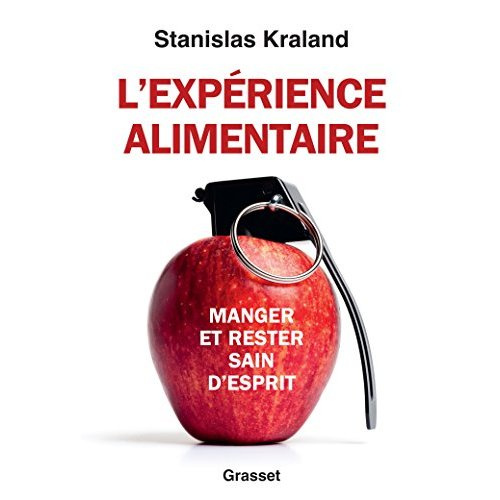 L'expérience alimentaire. Manger et rester sain d'esprit