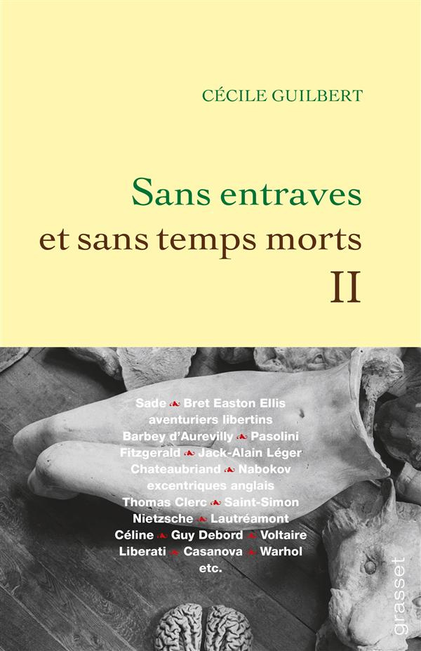 Sans entraves et sans temps morts. Tome 2