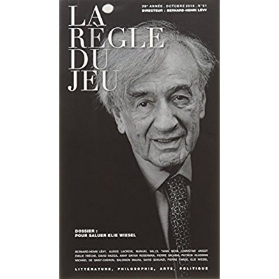 La Règle du jeu N° 61, septembre 2016 : Pour saluer Elie Wiesel