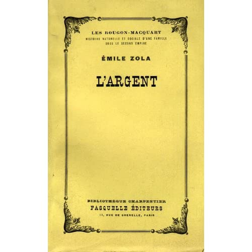 L'argent. Les Rougon-Macquart