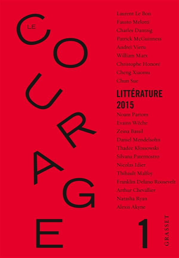 Le courage N° 1, 2015 : Littérature