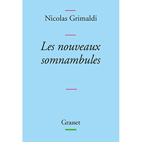 Les nouveaux somnambules