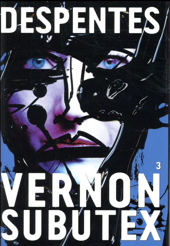 Vernon Subutex Tome 3