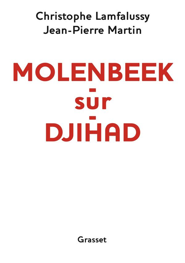 MOLENBEEK-SUR-DJIHAD - DOCUMENT