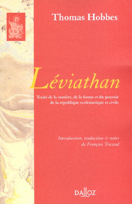 LEVIATHAN. Traité de la matière, de la forme et du pouvoir de la république ecclésiastique et civile