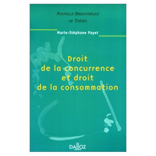 DROIT DE CONCURRENCE ET DROIT DE LA CONSOMMATION