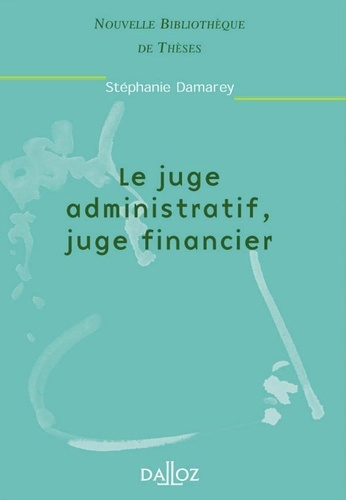 LE JUGE ADMINISTRATIF, JUGE FINANCIER