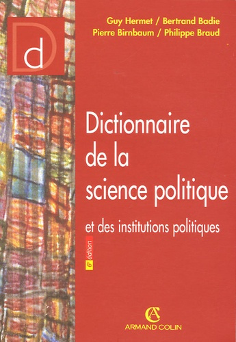 DICTIONNAIRE DE LA SCIENCE POLITIQUE ET DES INSTITUTIONS POLITIQUES