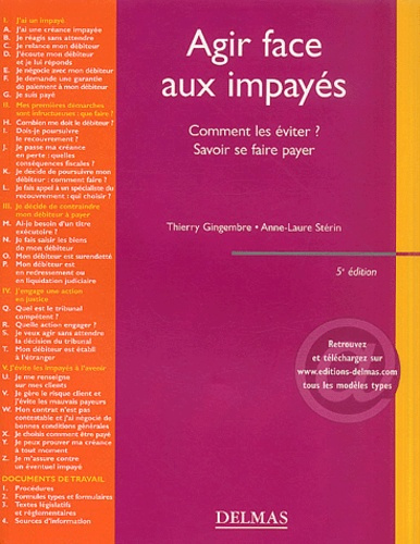 Agir face aux impayés. Comment les éviter ? Savoir se faire payer, 5e édition