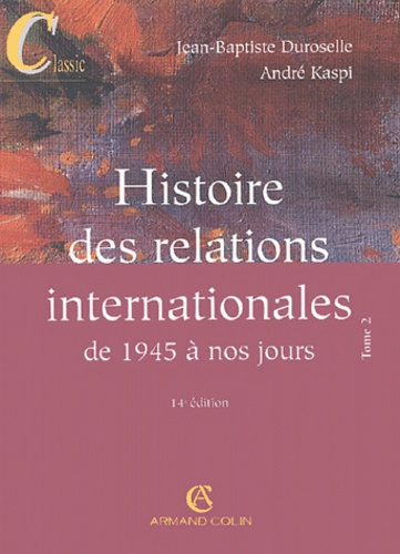 HISTOIRE DES RELATIONS INTERNATIONALES