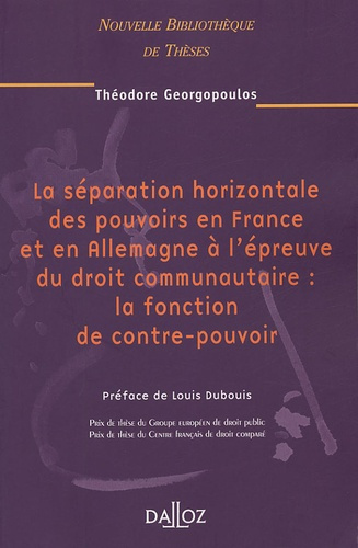 La séparation horizontale des pouvoirs en France et en Allemagne à l'épreuve du droit communautaire